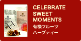 CELEBRATE SWEET MOMENTS �L�@�t���[�c�n�[�u�e�B�[